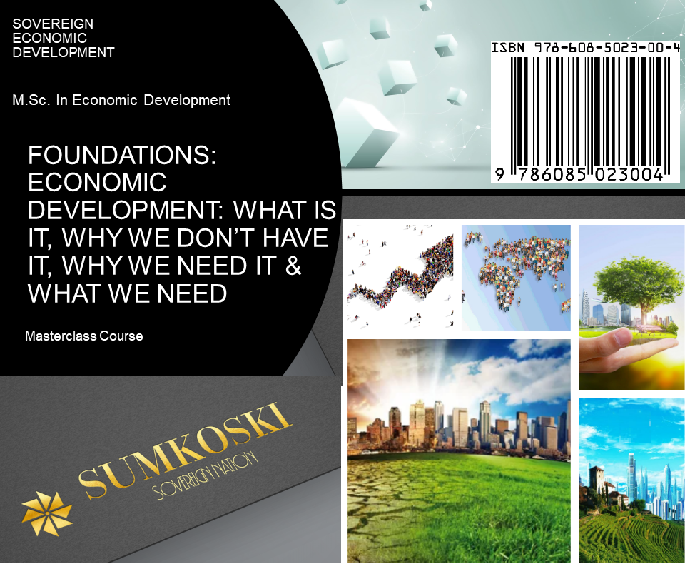 New Book: Foundations of Economic Development – Goran Sumkoski